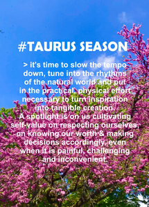 Taurus season starts on April 20th