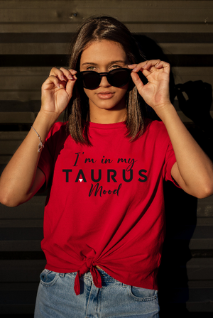 I'm in my Taurus mood T shirt and Hoodie