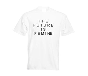 The Future is femine T shirt-woman t shirts-DiamondsKT