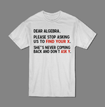 Funny Dear Algebra men / woman T shirt-men woman T shirts-DiamondsKT