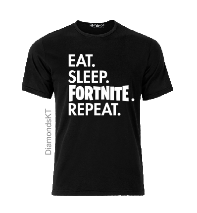 Eat Sleep Fortnite Repeat T shirt-men woman T shirts-DiamondsKT