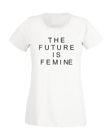 The Future is femine T shirt-woman t shirts-DiamondsKT