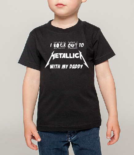 I rock out to Metallica with my Daddy Kids Boy Girl Baby cotton t shirt-Kids T shirts-DiamondsKT
