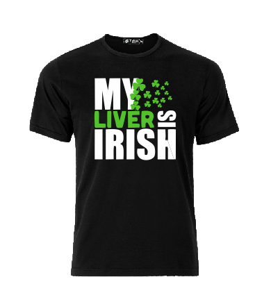 My liver is Irsish T shirt-men woman T shirts-DiamondsKT