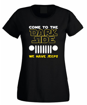 Come to the Dark Side we have Jeeps T shirt-men woman T shirts-DiamondsKT