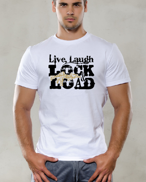 Live Laugh Lock and Loud guns T shirt / Hoodie-men woman T shirts-DiamondsKT