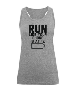 Run like your phone is at 1% tank top-men woman T shirts-DiamondsKT