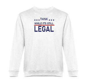 Think while it's still Legal sweatshirt-men woman hoodie-DiamondsKT