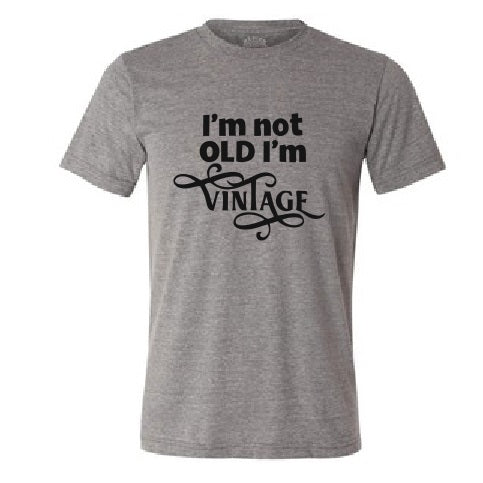 I'm not old I'm Vintage T shirt-woman t shirts-DiamondsKT