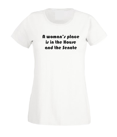 A woman's place is in the House and the Senate T shirt / Hoodie-woman t shirts-DiamondsKT